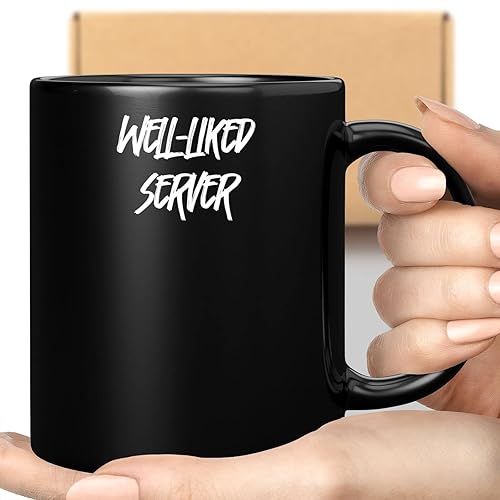 Coffee Mug Funny Server Appreciation Present for Server Well-like Server 367935