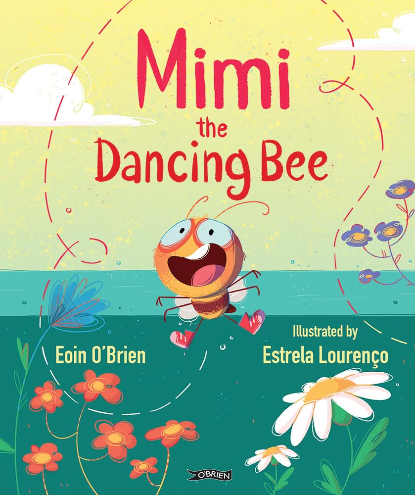 Mimi the Dancing Bee by Eoin O'Brien (Paperback Book)