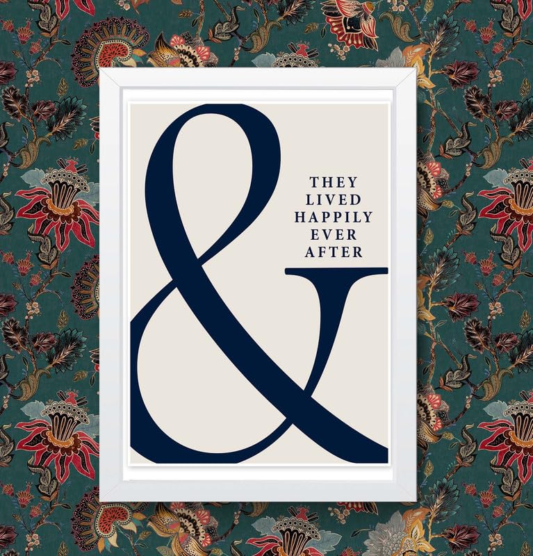 and they lived happily ever after Wall Art Poster Print new home Wedding gift (A4 Framed - White Frame)