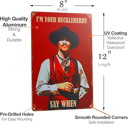 Miniatura 4 de Letrero de metal con texto en inglés "West Cowboy, con texto en inglés "I'm Your Huckleberry", póster de la película Holliday, decoración de pared