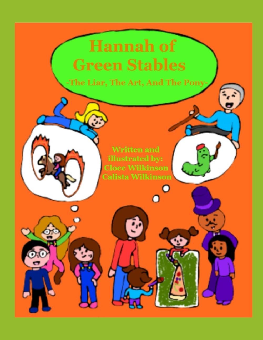 Hannah of Green Stables #4: -The Liar, The Art, And The Pony-