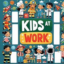 Kids at Work: A Coloring Adventure of Dreams and Careers