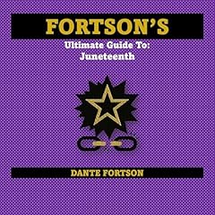 Couverture de Fortson's Handbooks for the Holidays: Juneteenth