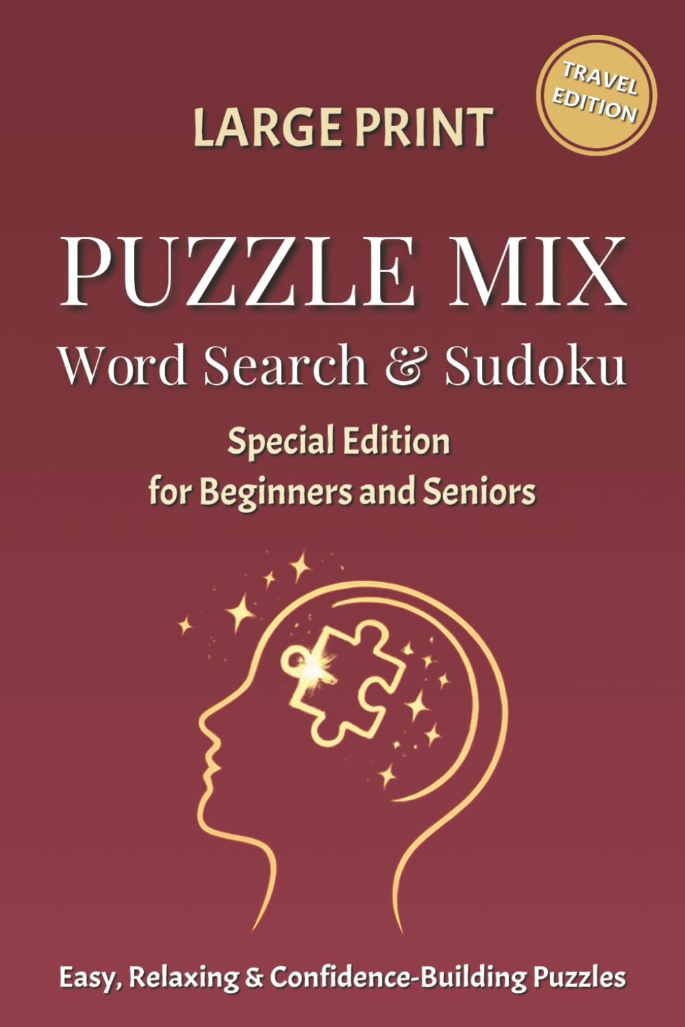 Puzzle MIX – Word Search & Sudoku: Special Edition for Beginners and Seniors (Mertin Senior Puzzle Series)