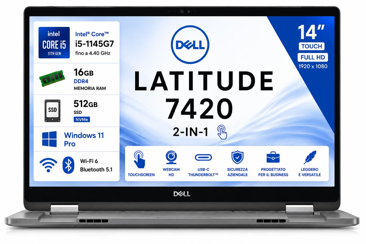 Dell Latitude 7420 2-in-1 14" Touch Full HD, Intel Core i5-1145G7, 16GB RAM, SSD 512GB, Windows 11 Pro, Wi-Fi 6, QWERTY Italiano (Ricondizionato)
