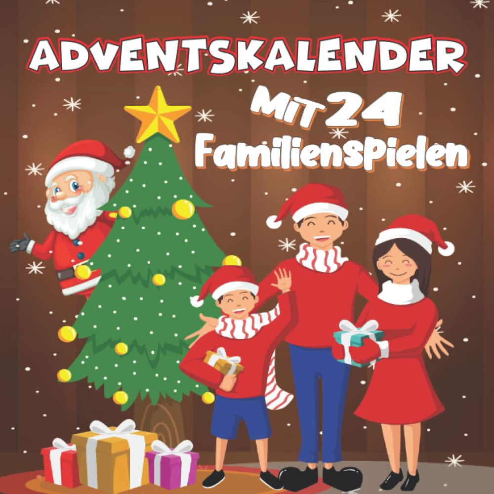 ADVENTSKALENDER mit 24 Familienspielen: Buch mit Aktivitäten, die Sie mit der Familie teilen können, während Sie auf Weihnachten warten | 1 Spiel pro ... und Alt. Weihnachtsgeschenk (German Edition)