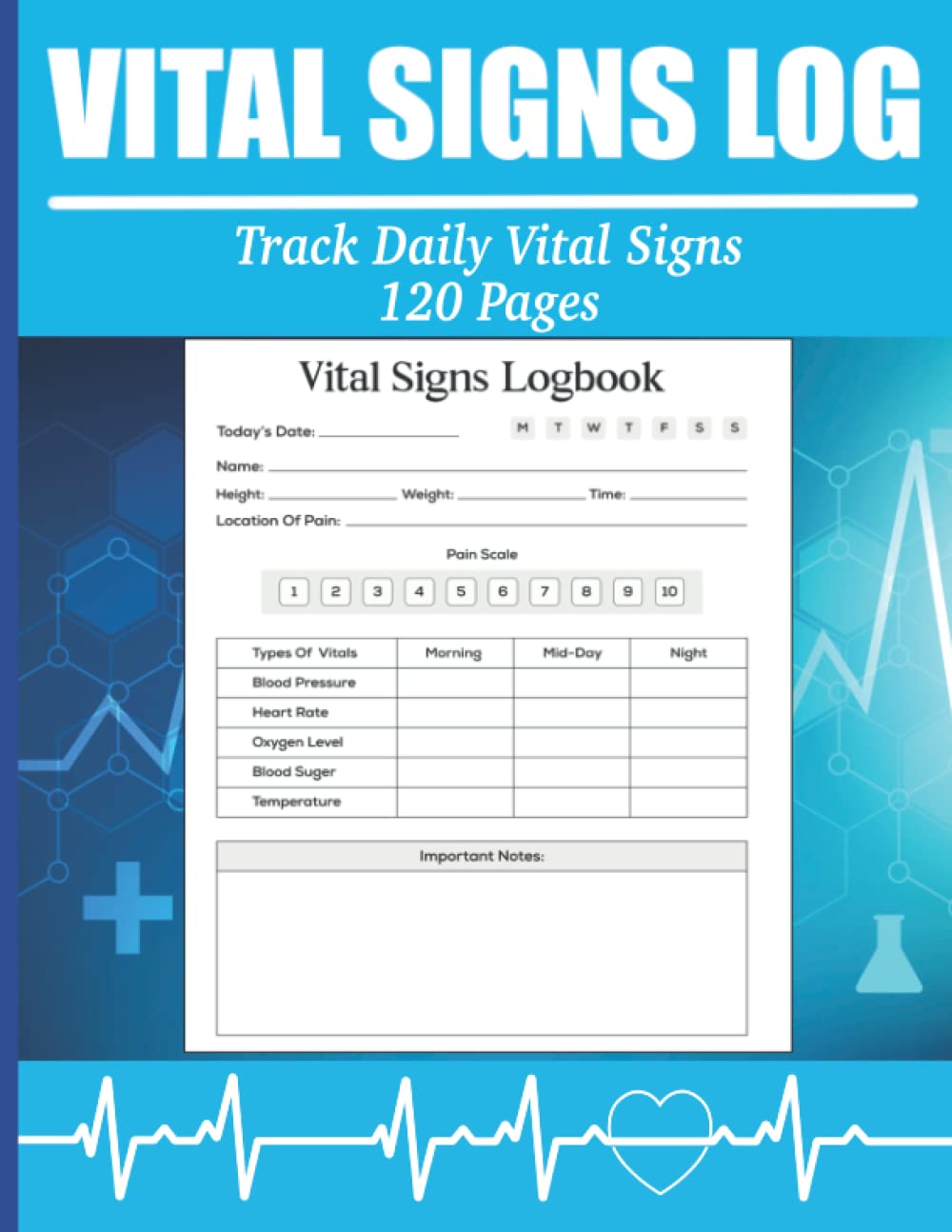 Vital Signs Log Book: Perfect Monitoring Medical Record Diary to Log Blood Pressure - Heart Rate - Oxygen Level - Blood Sugar - Temperature - Large Size 8.5 x 11”