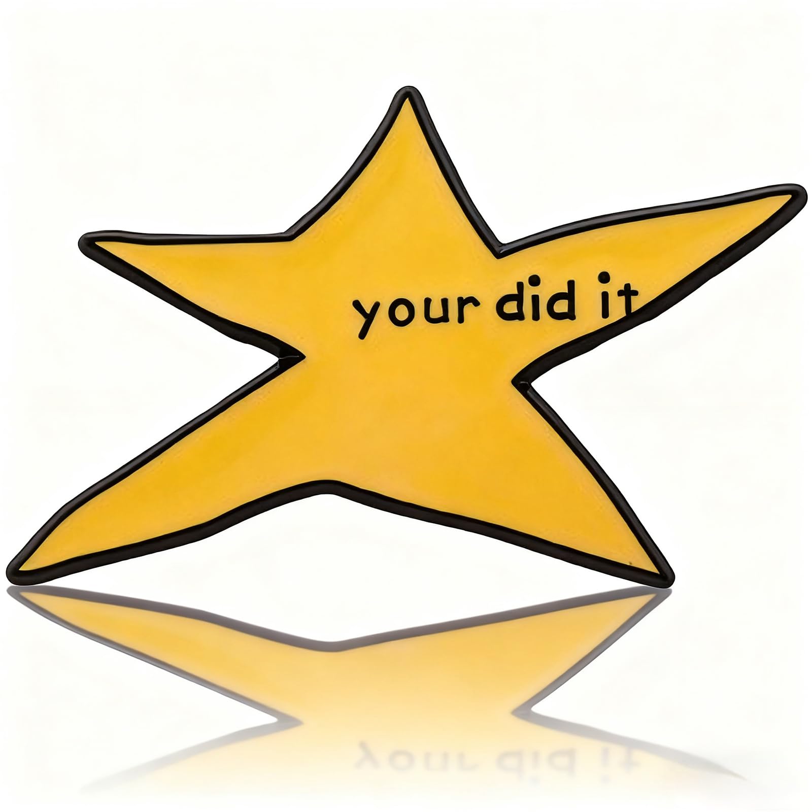 Your Did It Brooch Pin Funny Star Enamel Pins Inspirational Badge Brooches for Backpack Bag Clothes Trendy Jewelry Accessories Badges Hats Bags