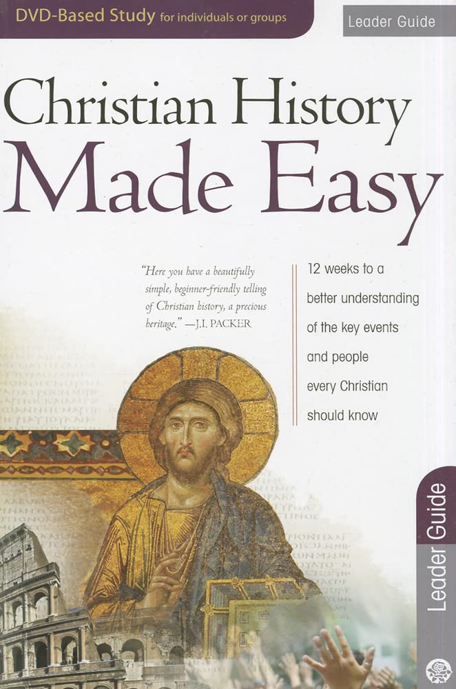 Christian History Made Easy Leader Guide: Leader Guide (DVD Small Group)