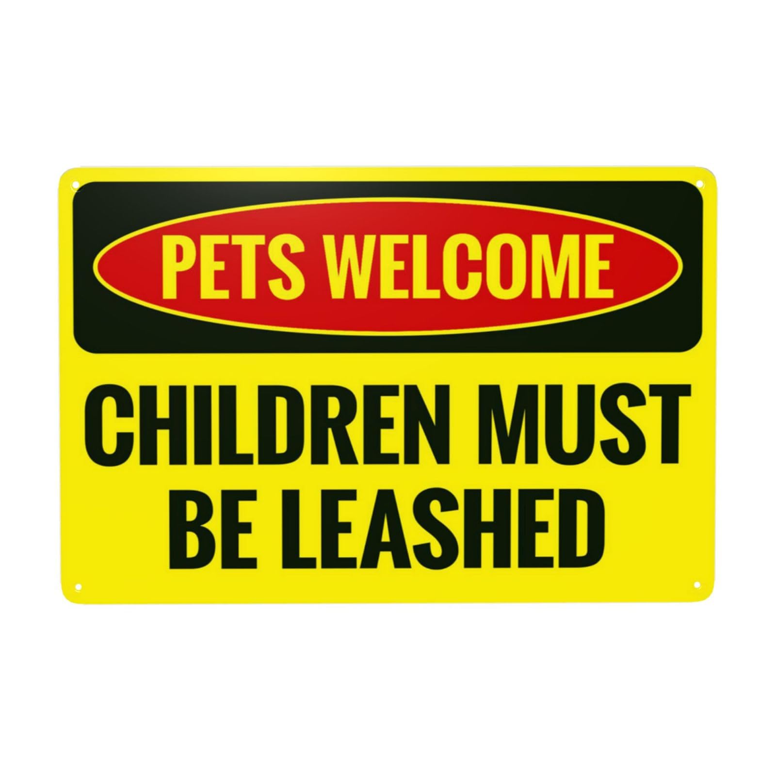 Vintage Metal Tin Sign, Pets Welcome Children Must Be Leashed Yard Decor, 12x8 Inch