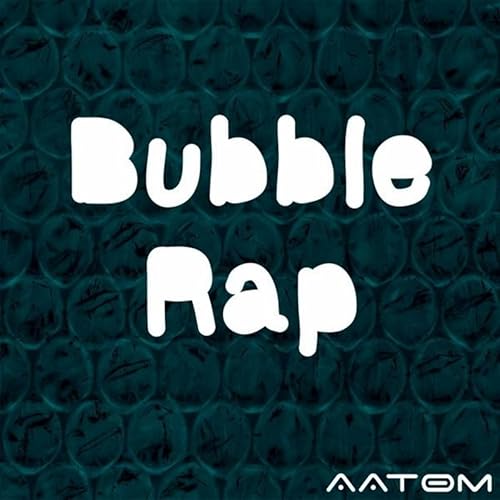 What Does Bubble Mean In Rap Songs at Leonard Juarez blog