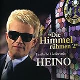  Die Himmel rühmen 2 - Festliche Lieder mit Heino