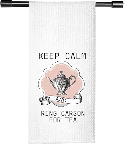 Decoración de casa de campo inspirada en programas de televisión británicos, Keep Calm and Ring Carson para té, cocina, toalla, toalla de cocina o
