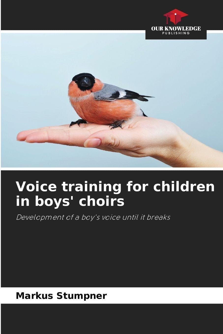 Voice training for children in boys' choirs: Development of a boy's voice until it breaks