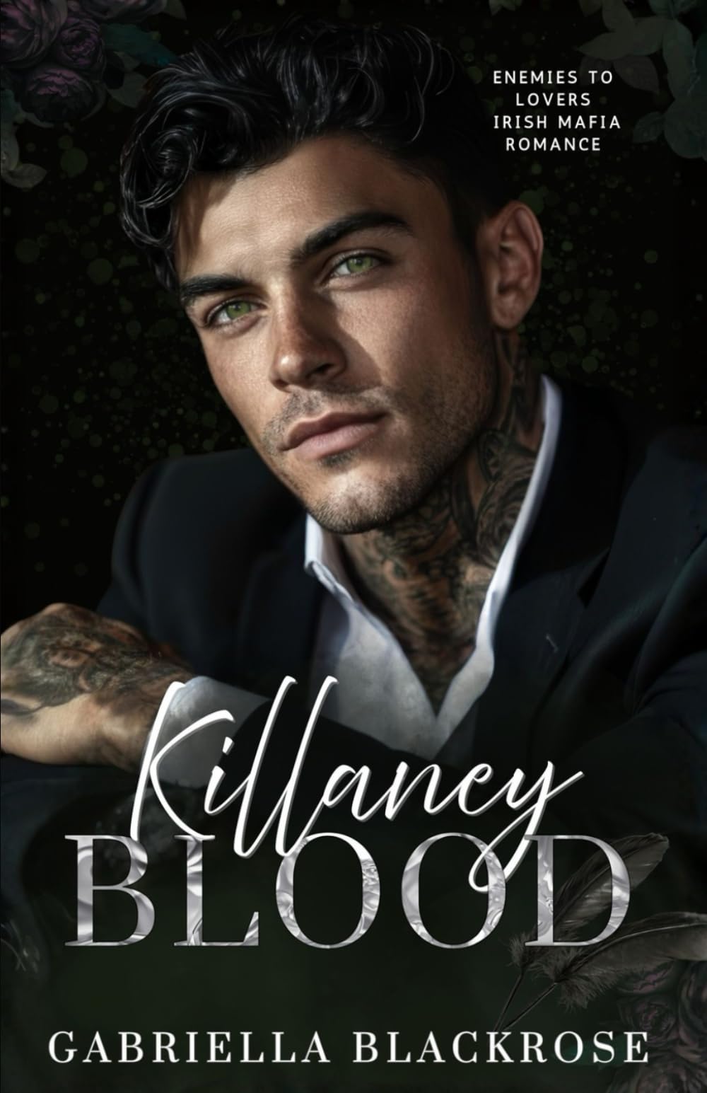 Killaney Blood: An Enemies to Lovers Mafia Romance (The Killaney Irish Mafia Series)
