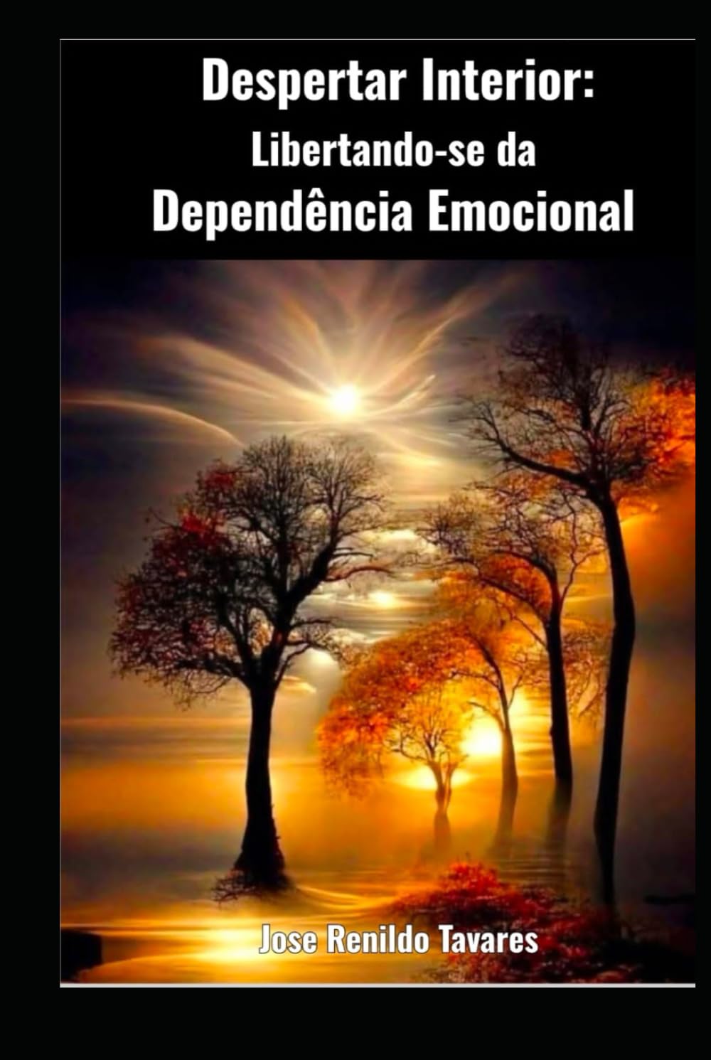Despertar Interior: Libertando-se da Dependência Emocional