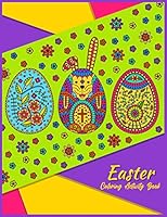 Easter Coloring Activity Book: A Beautiful Coloring Book For Kids And Adults Alike With Eggs And White Easter Rabbit Modern Material Background At The ... Handy Size; 8.5"x11", Total 56 Pages) B08DC5VVKF Book Cover