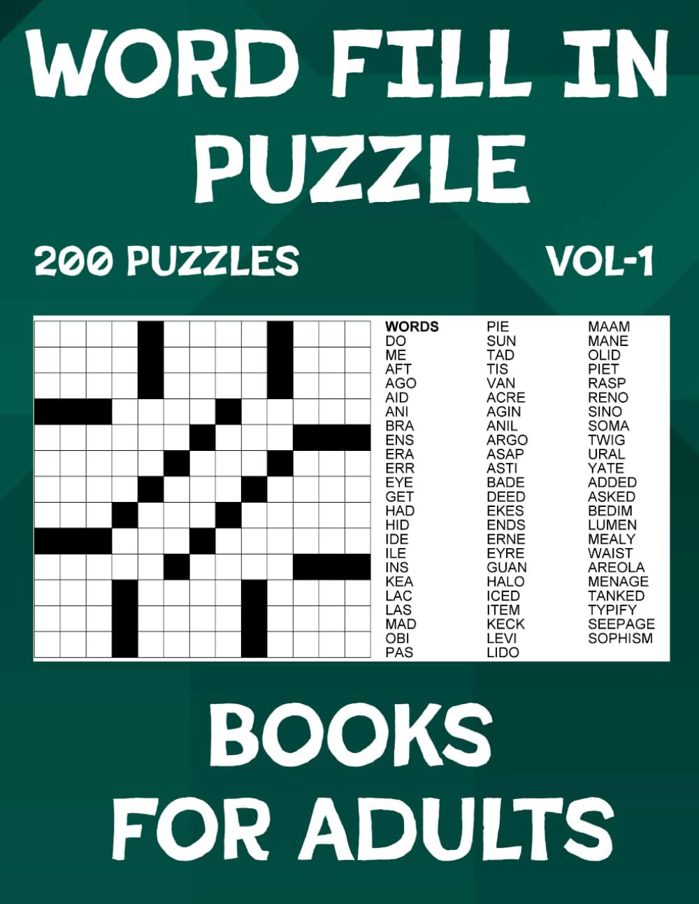 Word Fill-In Puzzle Book for Adults: 200 Puzzles Without Starter Clues + Solutions (Vol. 1)