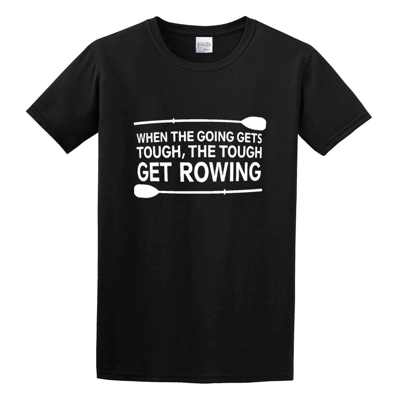 Xueyuyoulan Unisex Black When The Going Gets Tough Rowing T-Shirt Printed Tee Graphic Top Men Shirt S