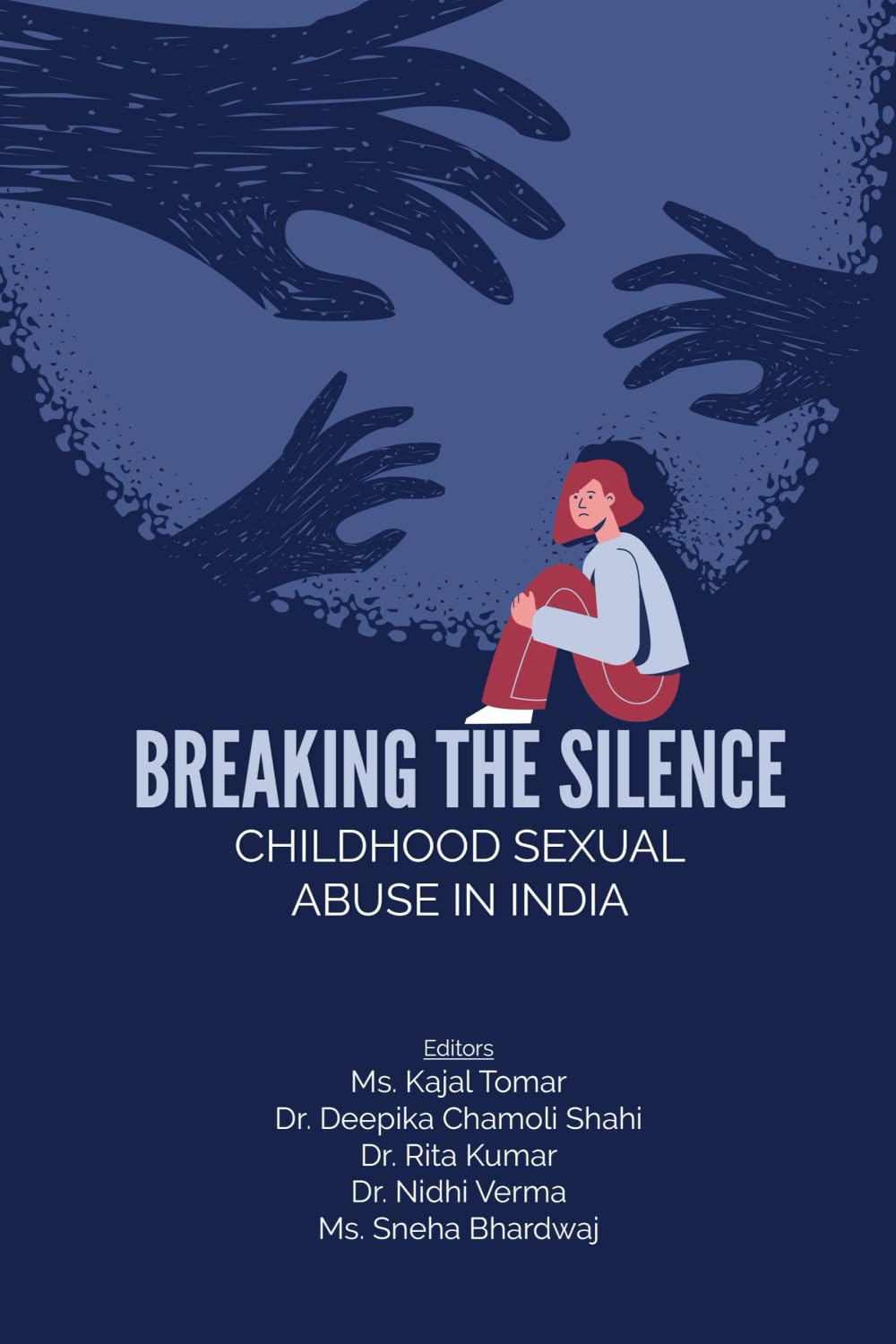 BREAKING THE SILENCE: CHILDHOOD SEXUAL ABUSE IN INDIA