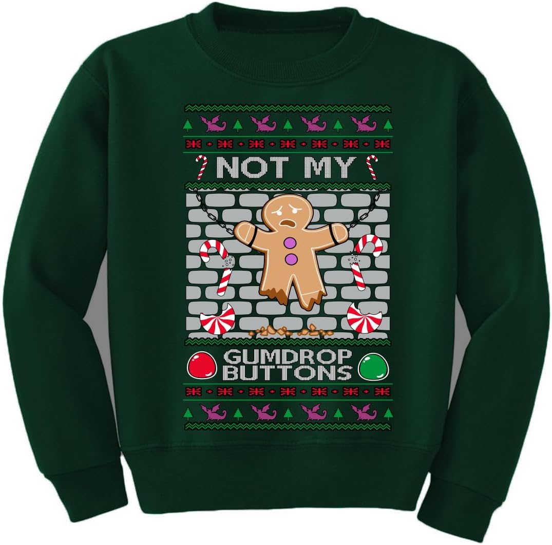 Not My Gumdrop Buttons, Funny Classic Ugly Christmas Unisex Boys Girls Crewneck Sweatshirt
