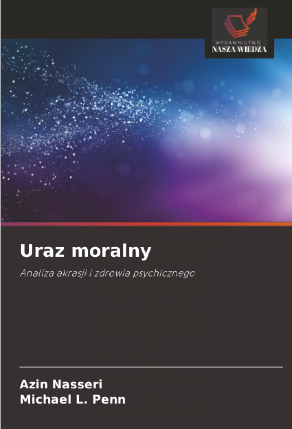 Uraz moralny: Analiza akrasji i zdrowia psychicznego