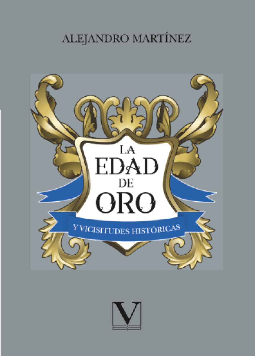 La Edad de Oro y vicisitudes históricas: 1 (Biblioteca Cubana)