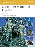  Modelling Waffen-SS Figures (Osprey Modelling 23, 23)