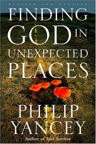 Finding God in Unexpected Places: Revised and Updated