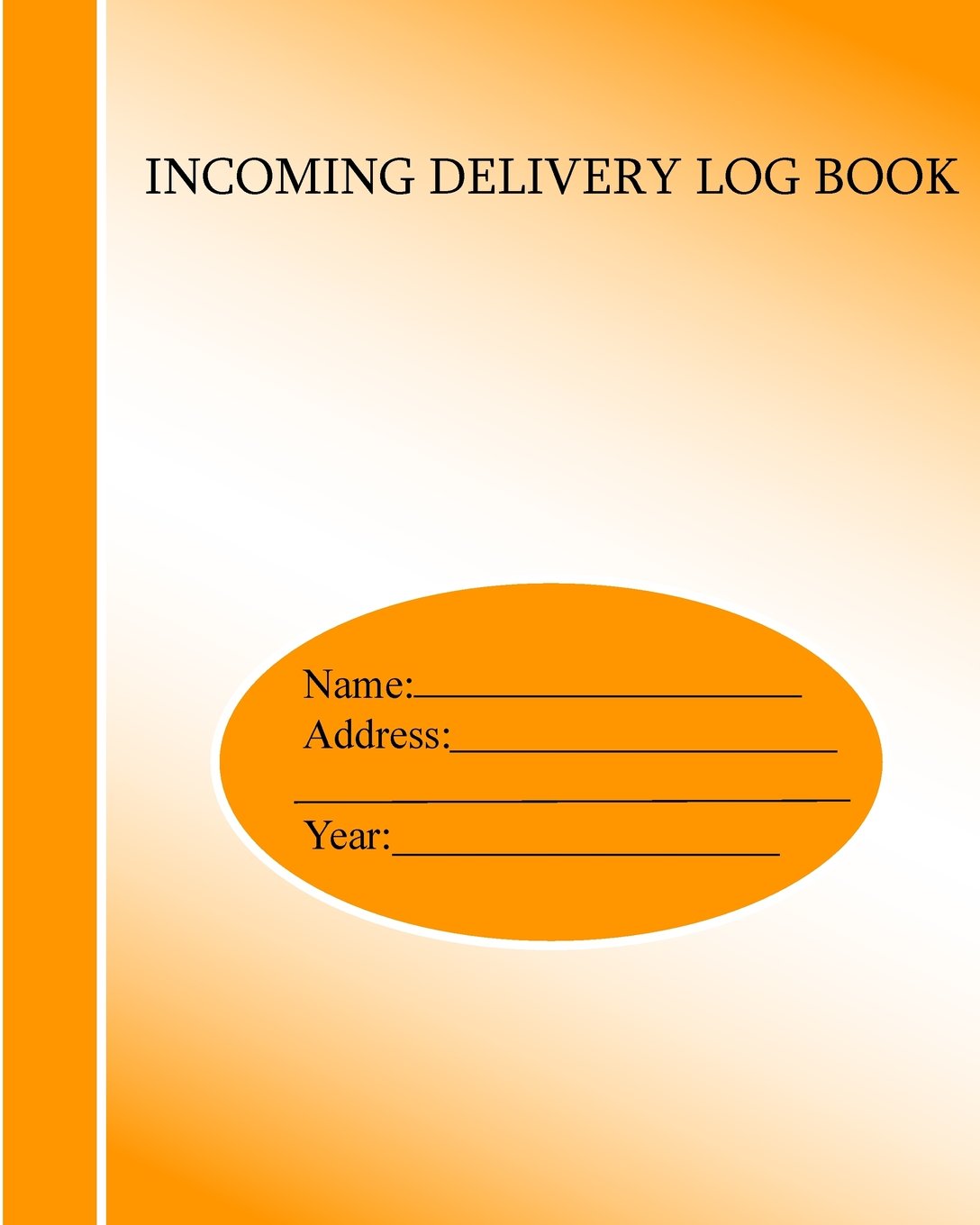 Incoming delivery log book