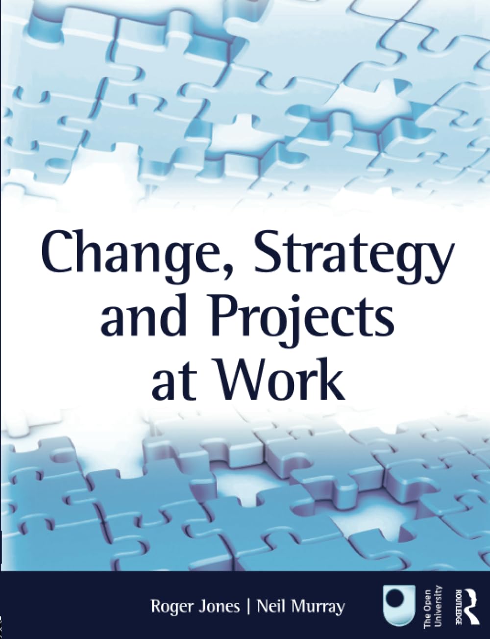 Change, Strategy and Projects at Work