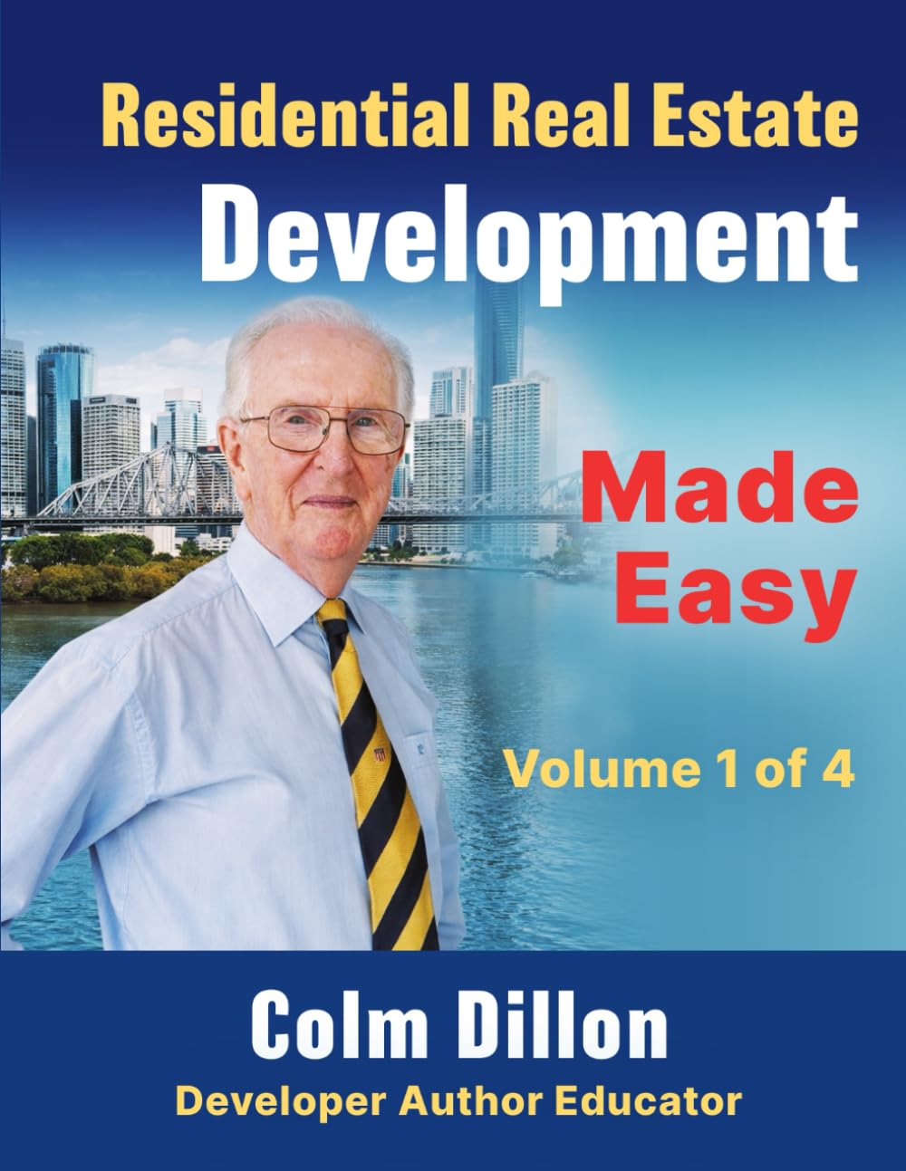 Residential Real Estate Development Made Easy