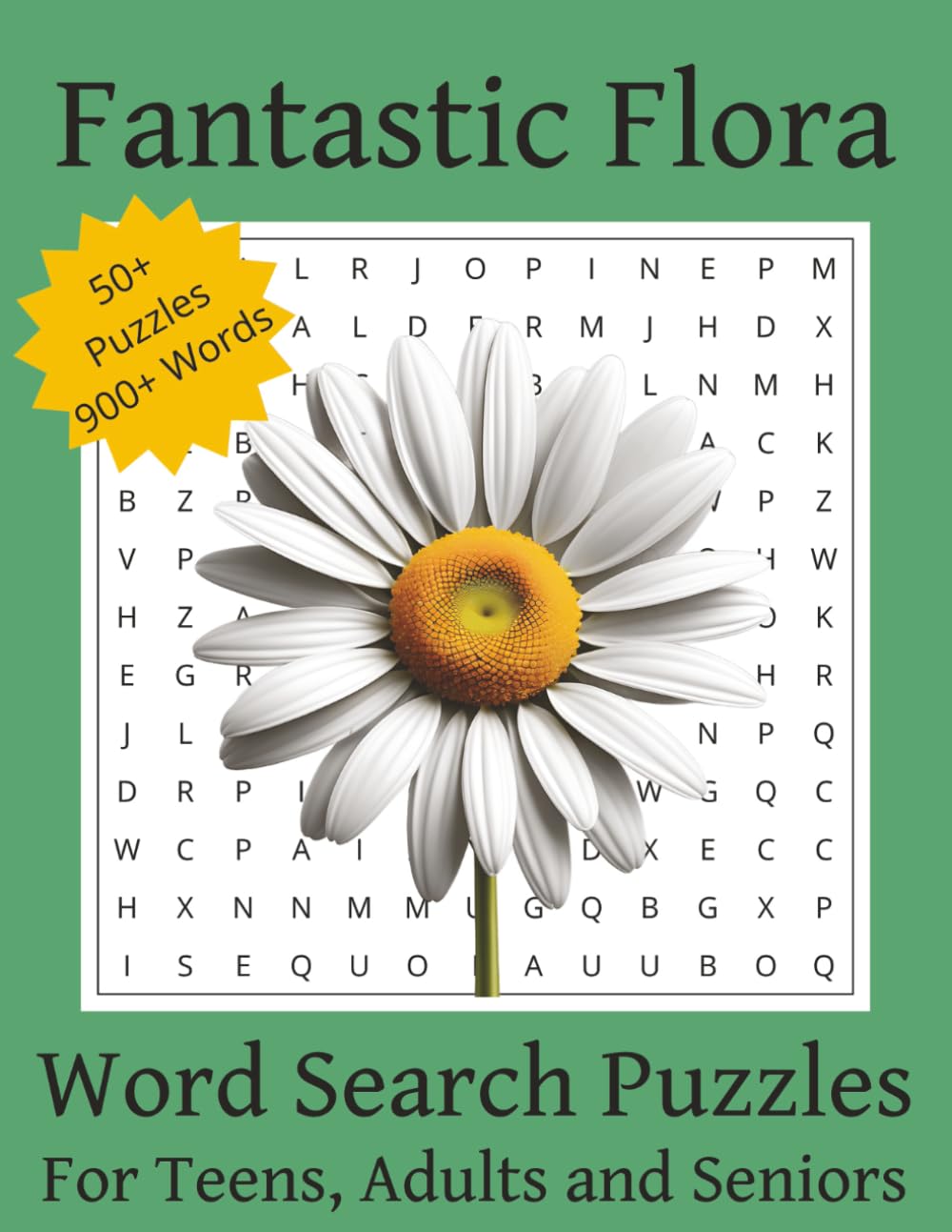 Fantastic Flora Word Search Puzzle Book: Fantastic Flora Word Search Puzzle Book: Word Search Puzzles with Easy to Read Print. 8x10 inches, ... Gift for Birthdays, Vacations and Free Time.