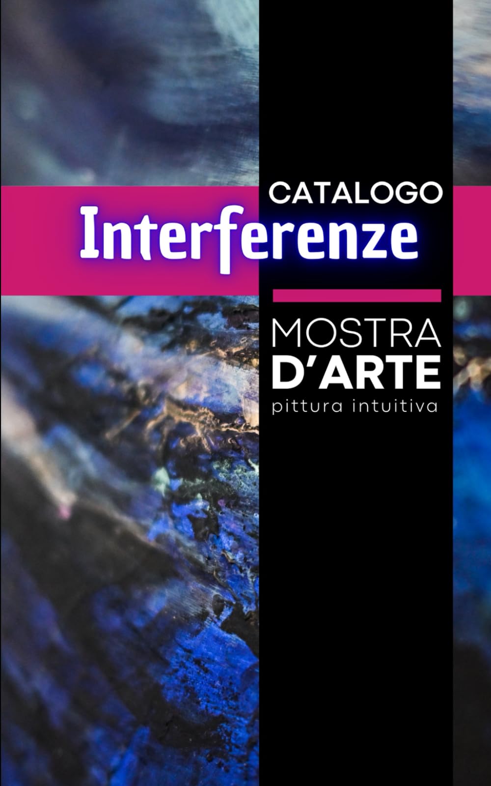 Interferenze: Catalogo di una mostra
