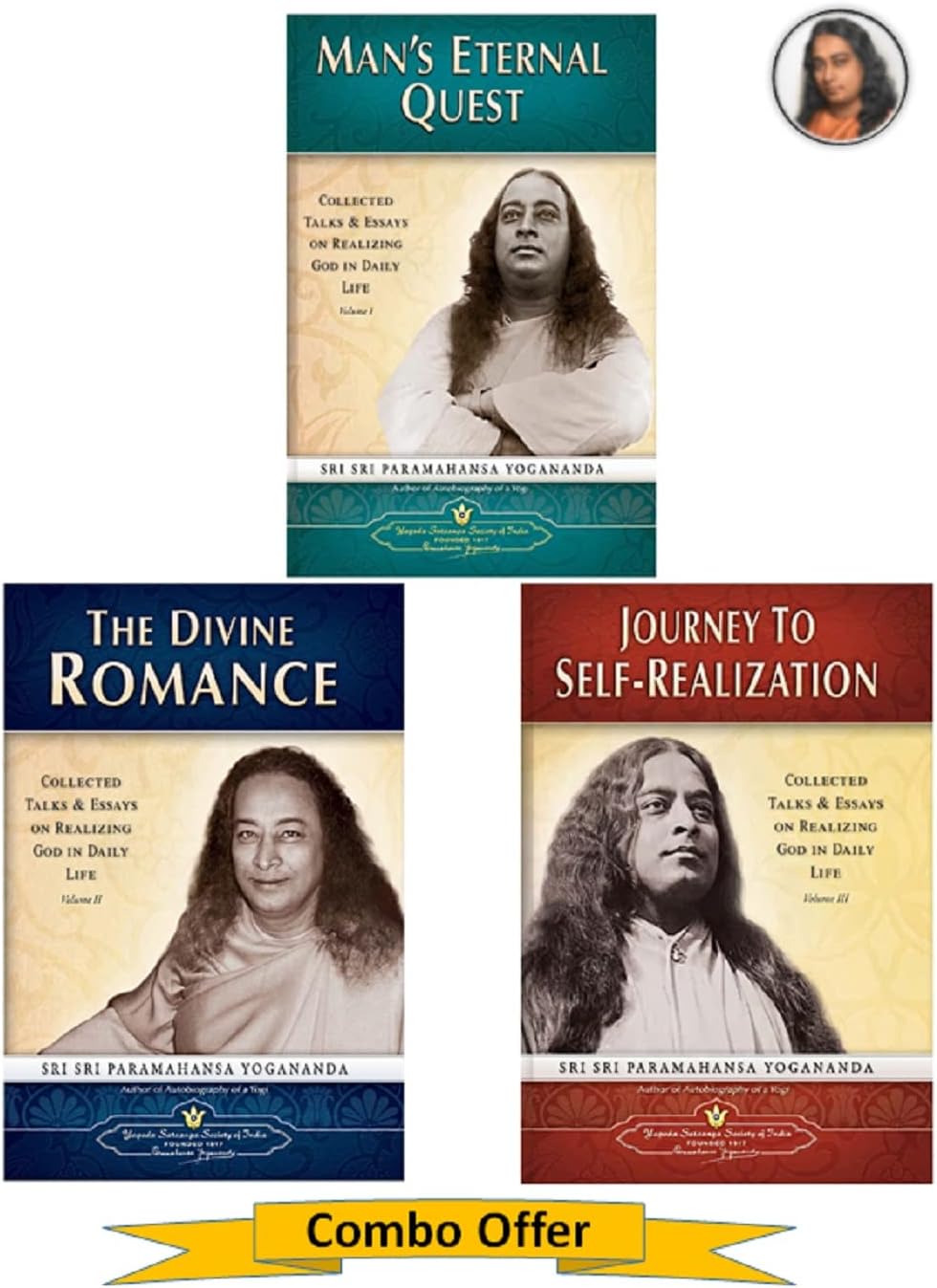 Man's Eternal Quest + The Divine Romance + Journey to Self-Realization: Collected Talks and Essays on Realizing God in Daily Life (Vol 1,2,3) (Yogoda Combo Bundle Pack - Set of 3 Books) Paperback