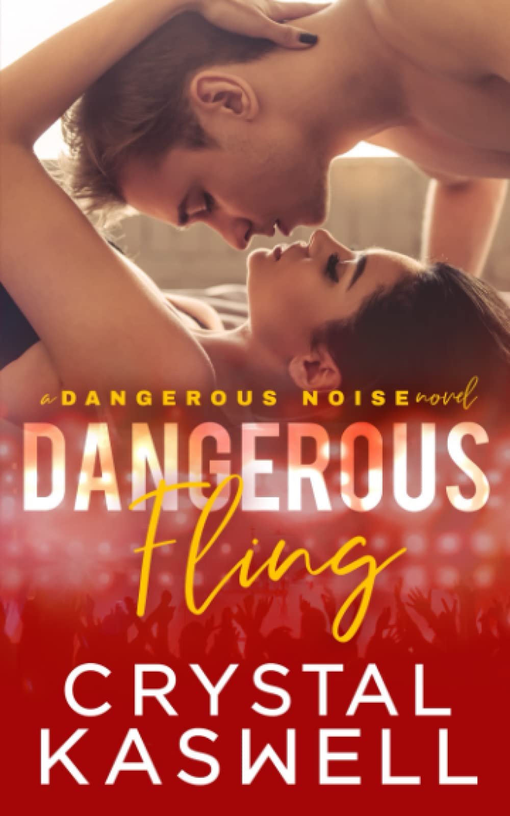 Dangerous Fling: Volume 4 (Dangerous Noise)
