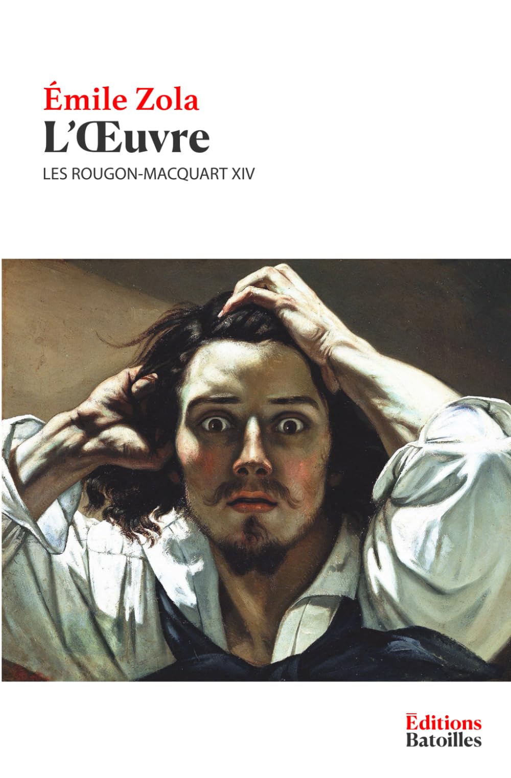 L'Œuvre: Les Rougon-Macquart XIV
