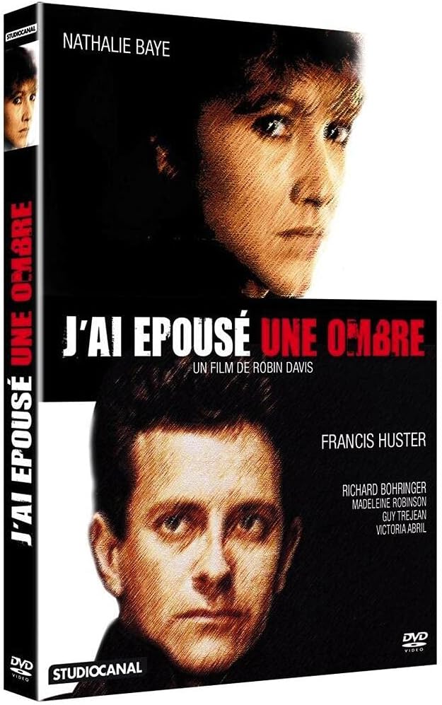 J'Ai épousé Une Ombre Amazon.fr Nathalie Baye, Francis Huster, Richard