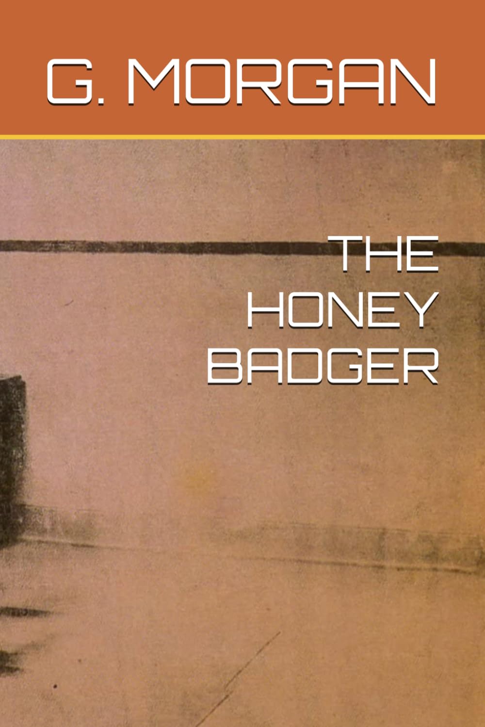 THE HONEY BADGER