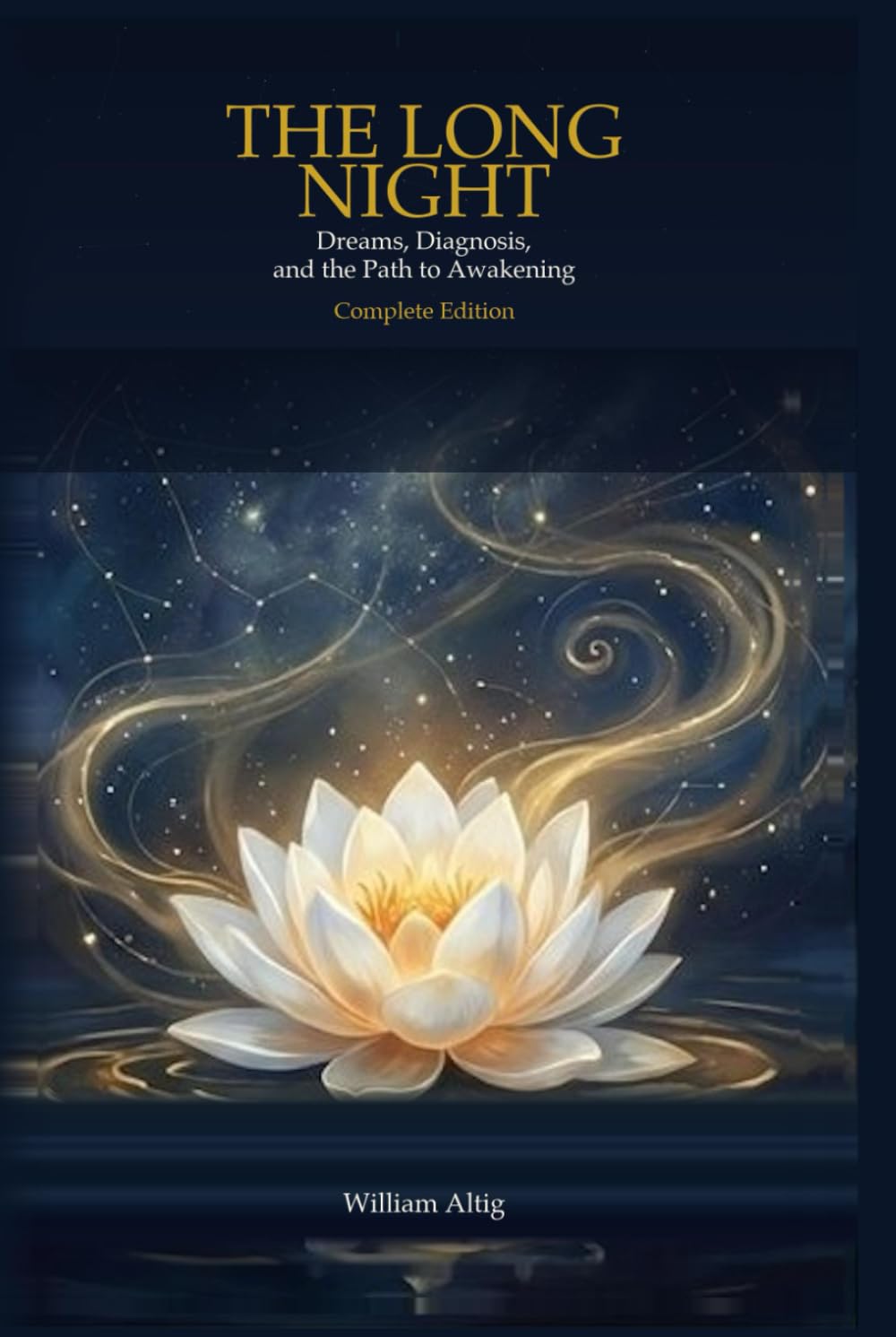 THE LONG NIGHT: Dreams, Diagnosis, and the Path to Awakening — Scholarly Edition with 90-Day Practice Workbook
