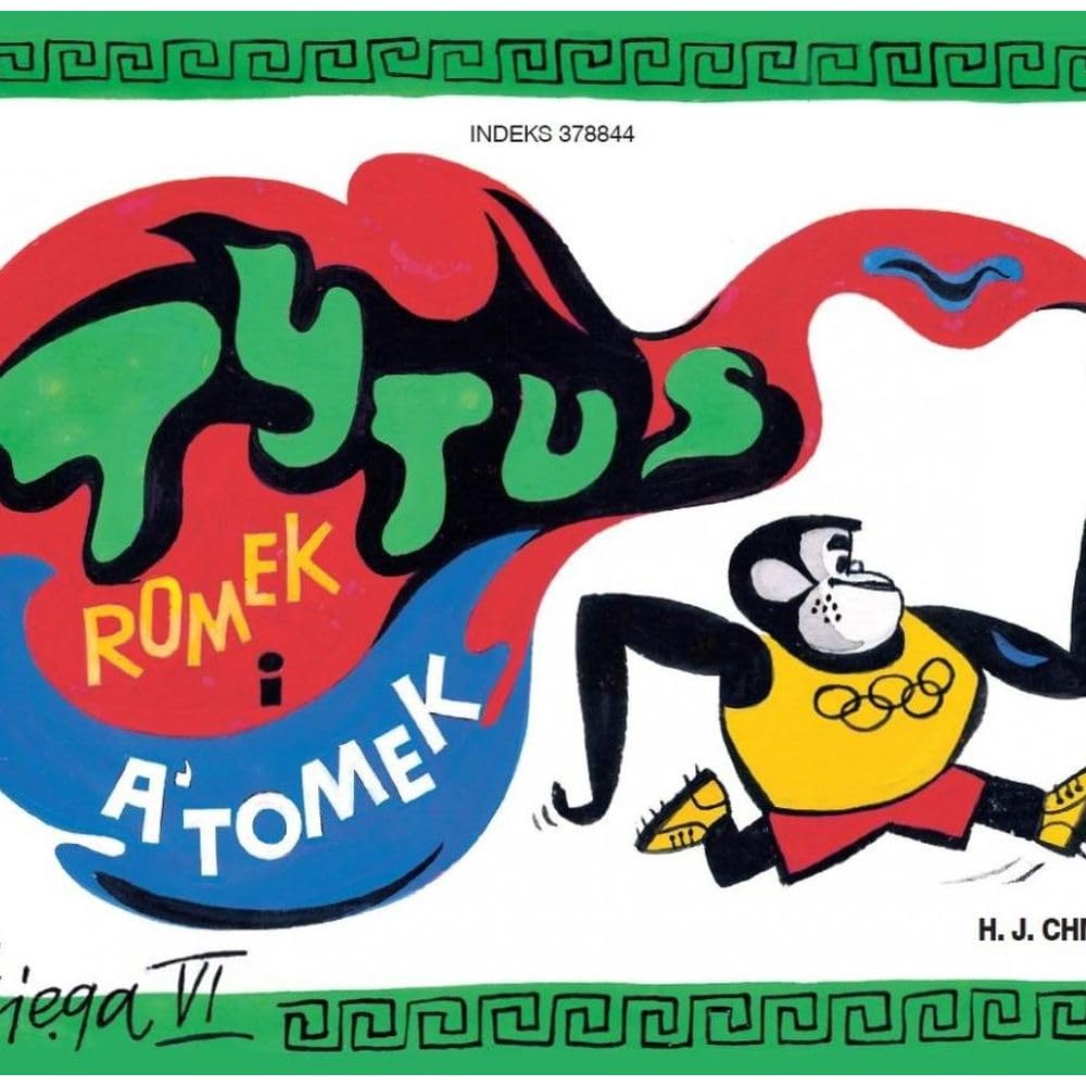Tytus, Romek i A'Tomek - Księga VI. Tytus olimpijczykiem