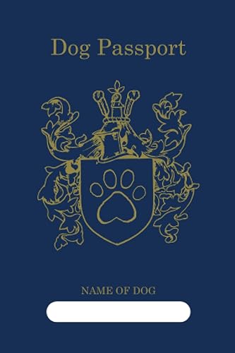 Dog Passport &amp; Health Medical Record: 4"x6" Health Medical Blue Passport for Travel. Weight, Vaccination, Deworming, Flea &amp; Tick, Veterinarian Visits
