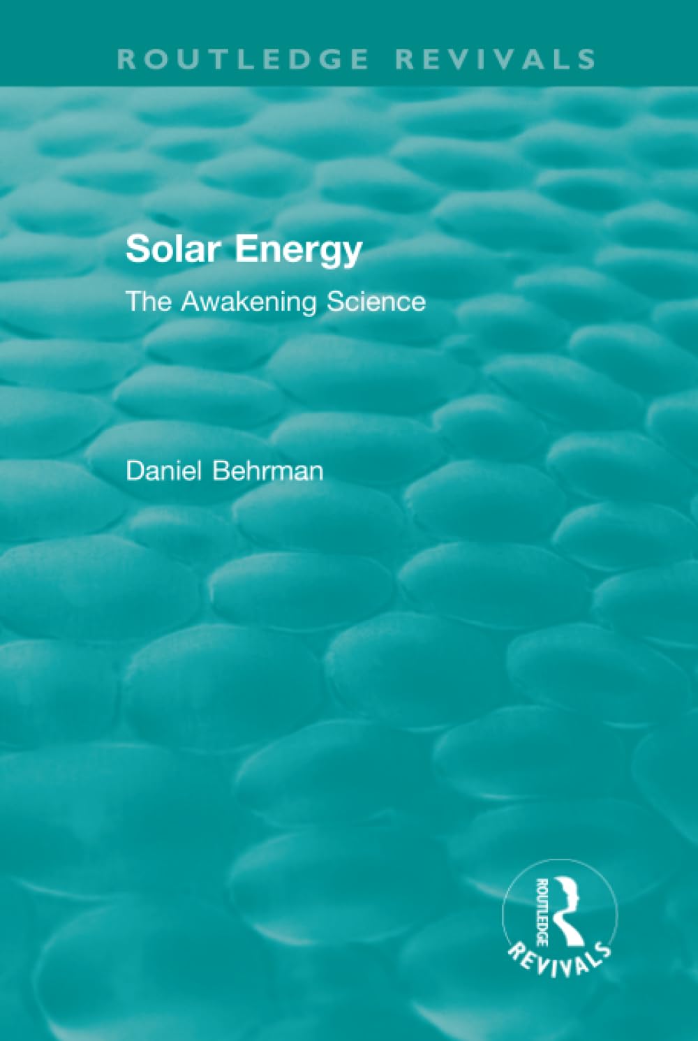 Routledge Revivals: Solar Energy (1979)      1st Edition