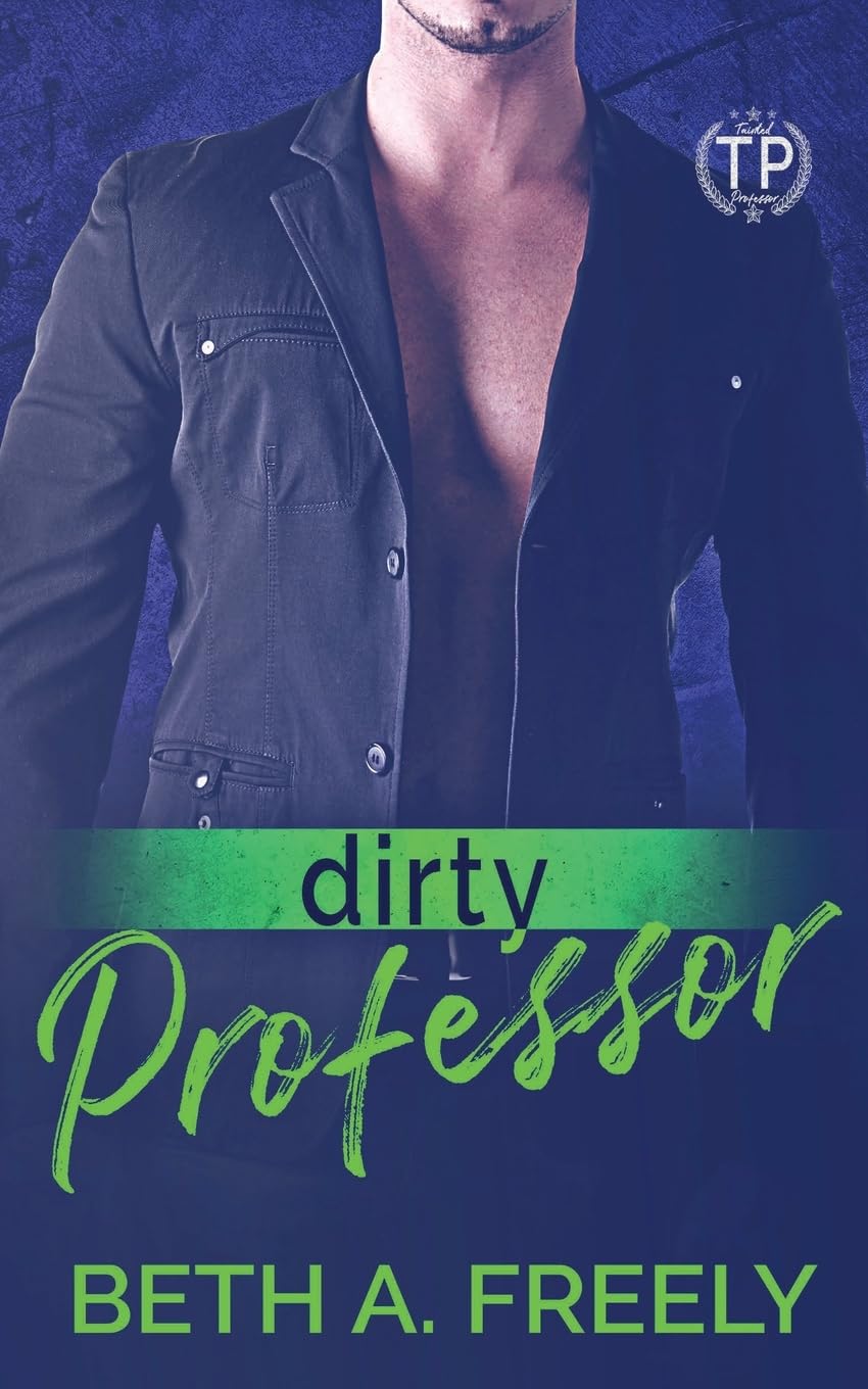 Dirty Professor (Tainted Professors)
