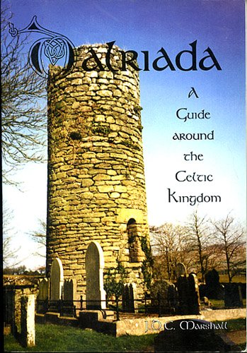 Dalriada: A guide around the Celtic Kingdom Paperback