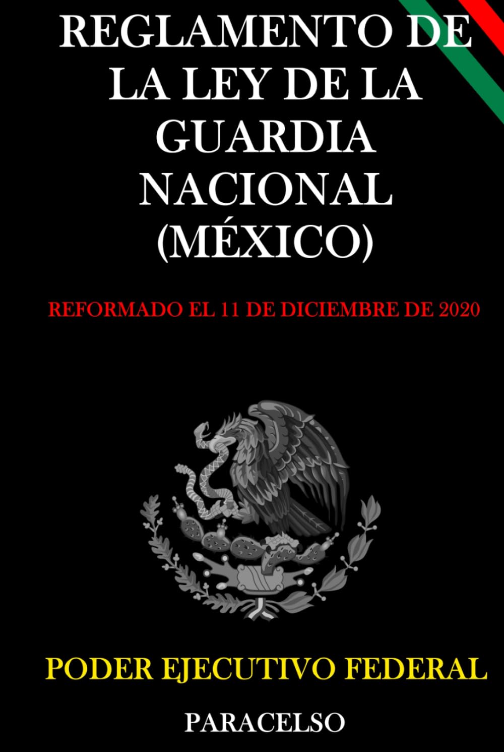 REGLAMENTO DE LA LEY DE LA GUARDIA NACIONAL (MÉXICO)