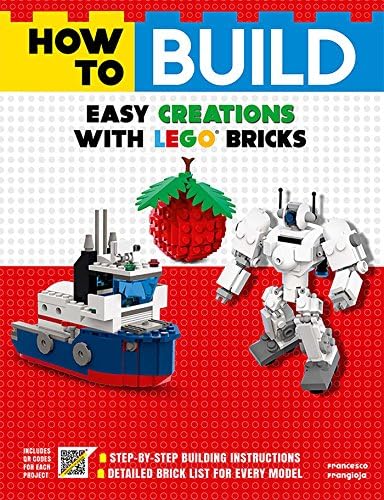 How to Build Easy Creations with LEGO Bricks [Print Replica] Kindle Edition