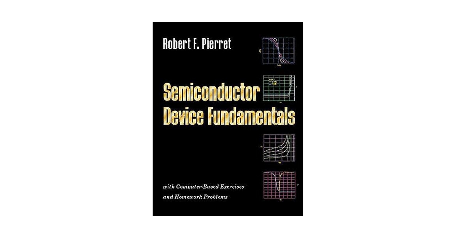 洋書 Semiconductor Device Fundamentals Semiconductor Device Fundamentals with Computer-Based Exer