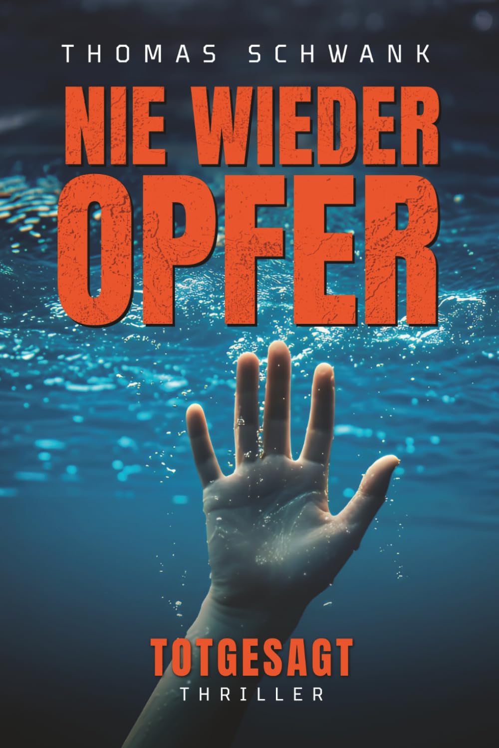 Nie wieder Opfer: Totgesagt