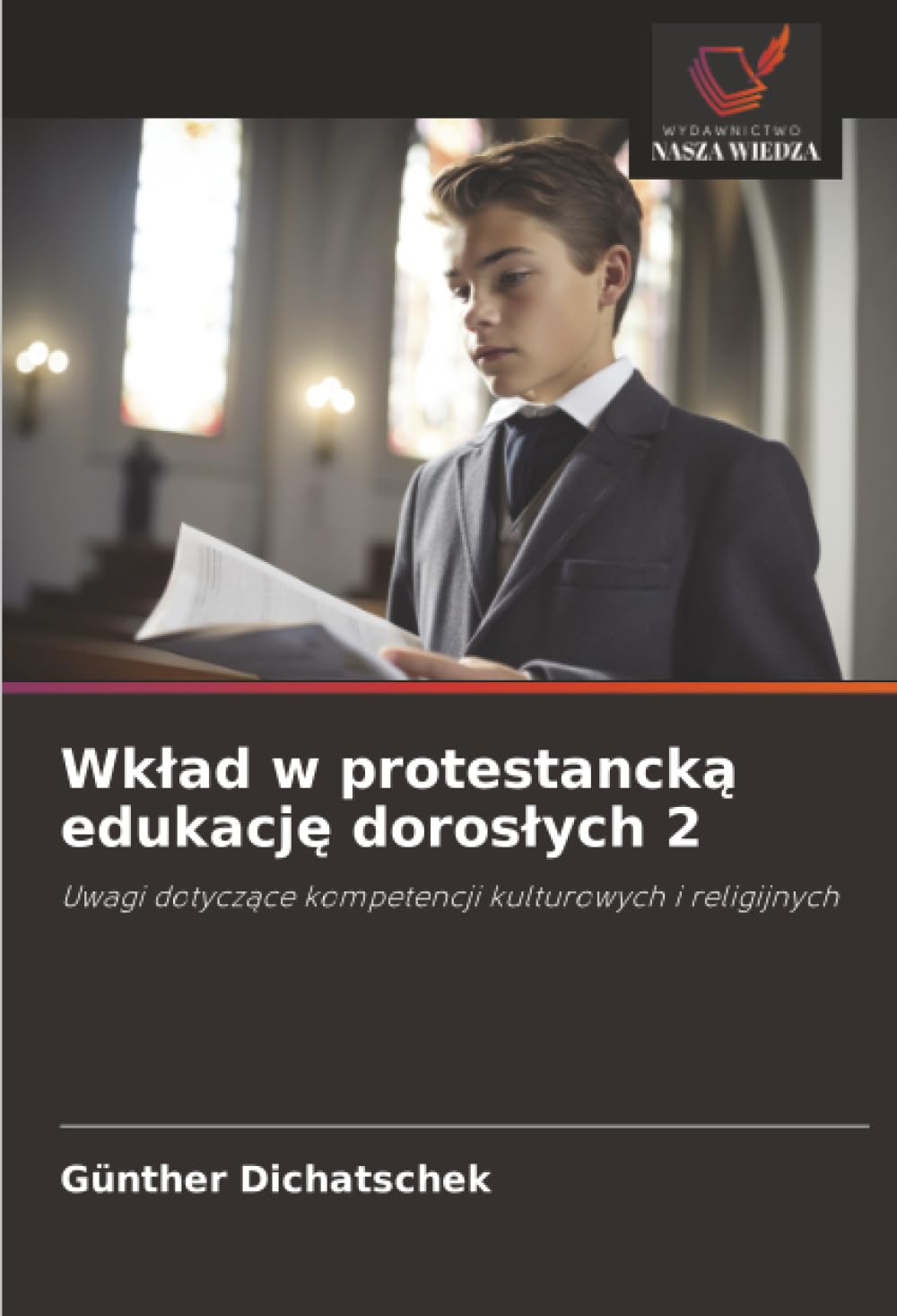 Wklad w protestancką edukację doroslych 2: Uwagi dotycz¿ce kompetencji kulturowych i religijnych